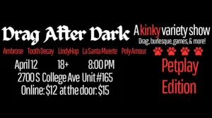 Online sales closed Drag After Dark: A Kinky Variety Show