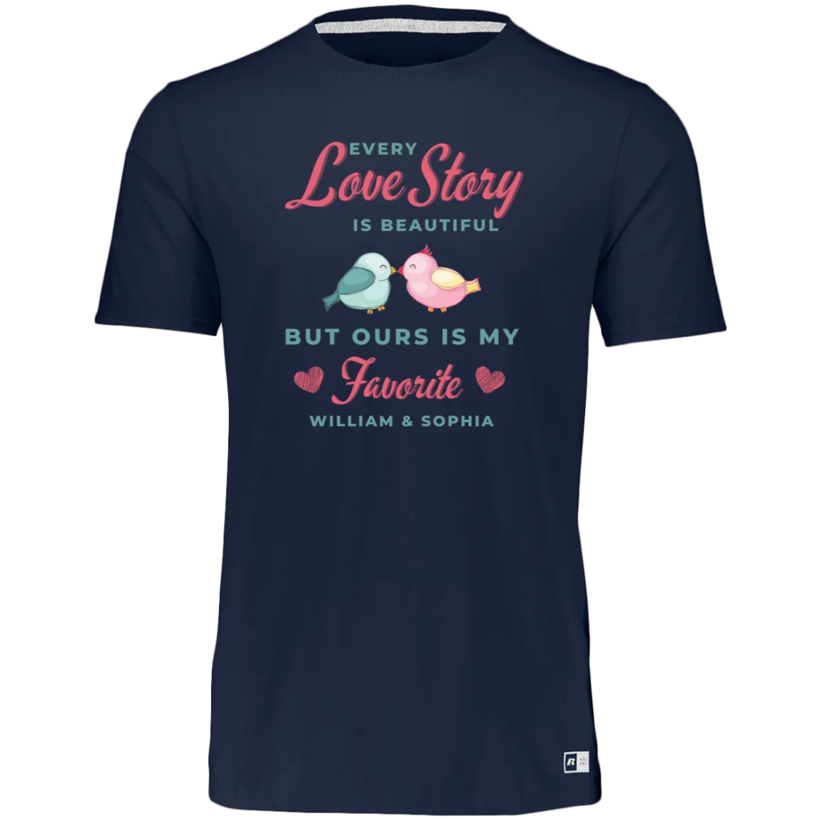 Women's Dri-Power Tee--Every Love Story is Beautiful
